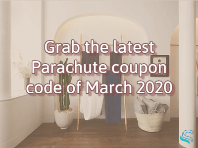 25 Off Parachute Discount Code, Coupon August 2020|Free Shipping